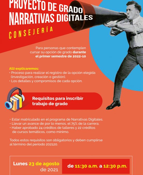 Consejería Grupal para trabajo de grado Narrativas Digitales