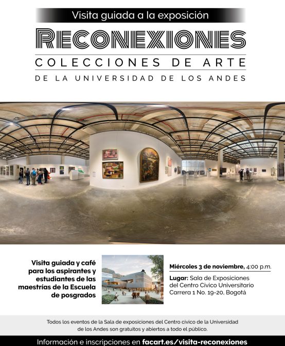 Visita guiada a la Exposición Reconexiones: las colecciones de Arte de la Universidad de los Andes