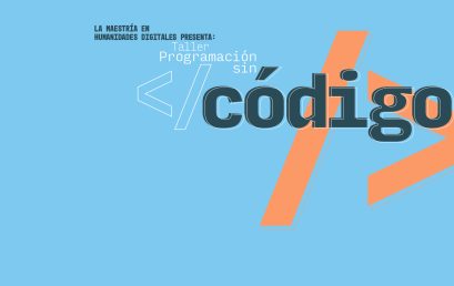 Taller: Programación sin código: introducción al análisis de datos para humanistas con Orange