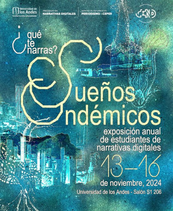 Exposición “Qué té Narras: Sueños Endémicos”