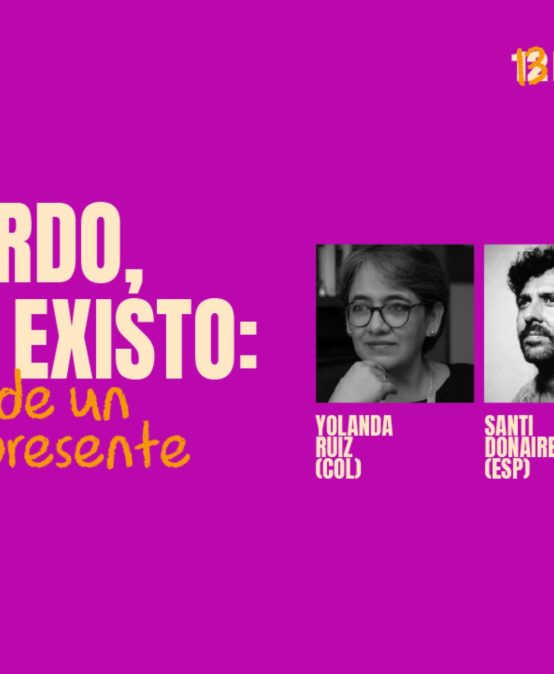 13 Festival Gabo: Recuerdo, luego existo: historias de un pasado presente