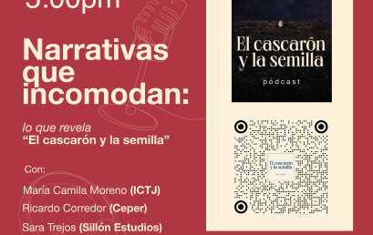 Narrativas que incomodan Lo que revela el pódcast: el cascarón y la semilla.